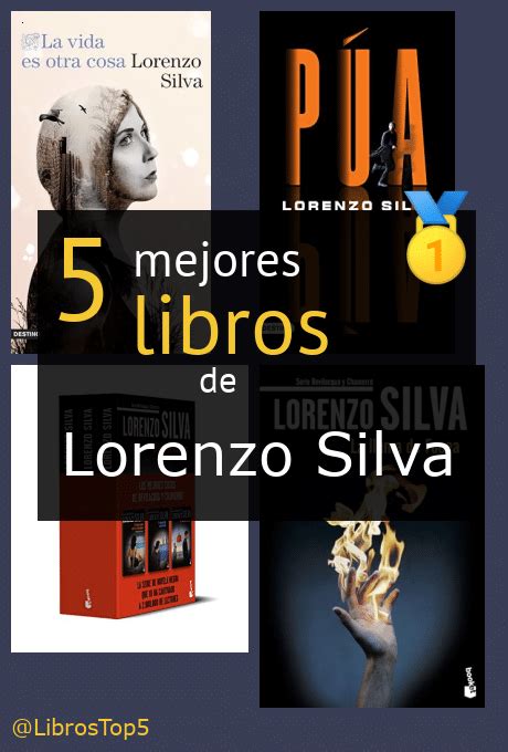 Libros De Lorenzo Silva Mejores Libros