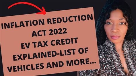 BREAKING DOWN The EV Tax Credit 2022 Inflation Reduction Act 2022