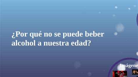 Por qué no se puede beber alcohol a nuestra edad by pedro piedra