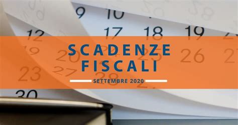 Calendario Scadenze Fiscali Tutte Le Date Di Settembre 2020 SmartFocus