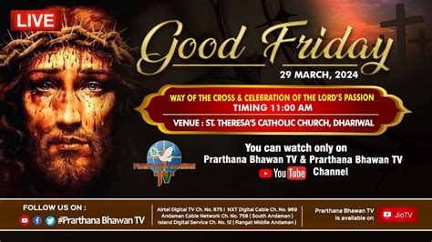 🔴live Good Friday 29 March 2024 On 11 Am Way Of The Cross