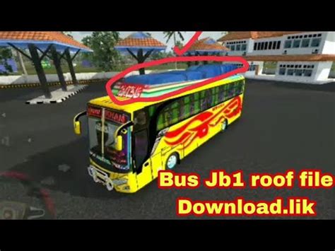 New Bus JB1 Roof Code File Bus Simulator Indonesia YouTube