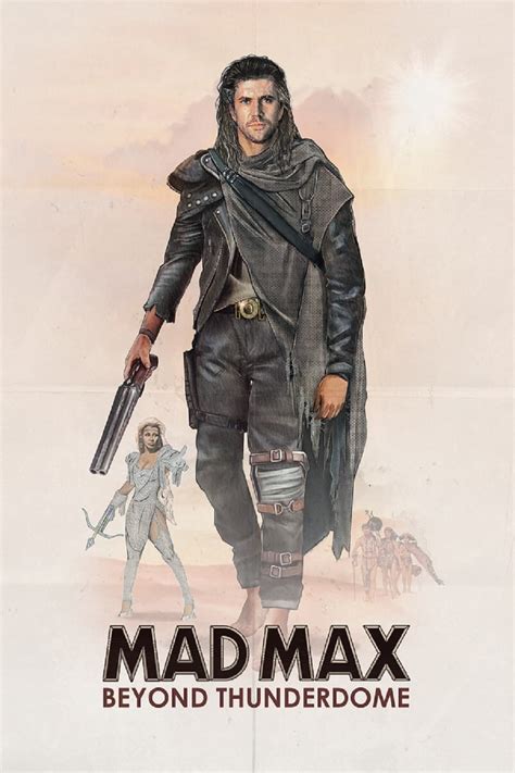 Mad Max Beyond Thunderdome 1985 Posters — The Movie Database Tmdb