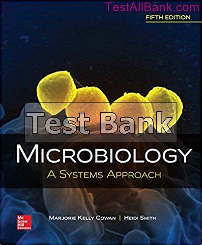 Microbiology A Systems Approach Th Edition Cowan Test Bank Test Bank