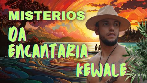 Mist Rios Da Encantaria Kewale Uni Versos Podcast Youtube