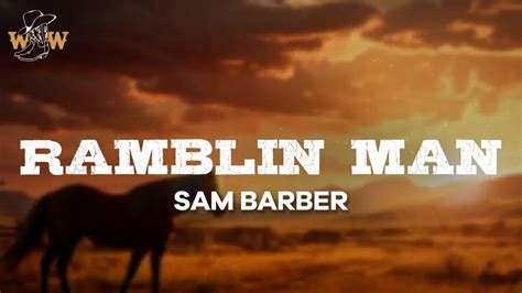 Sam Barber Ramblin Man Live Lyrics Youtube