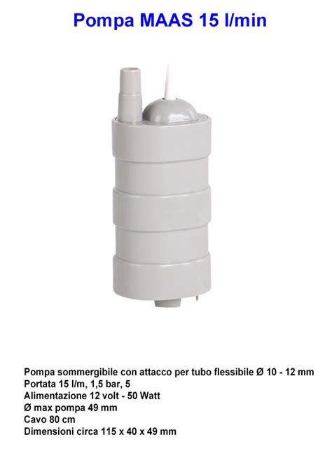 POMPA ACQUA AD IMMERSIONE MAAS 15 Lt Min 12 Volt