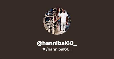 Hannibal60 Listen On YouTube Spotify Apple Music Linktree