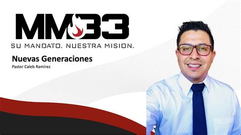 Nuevas Generaciones MM33 YouTube