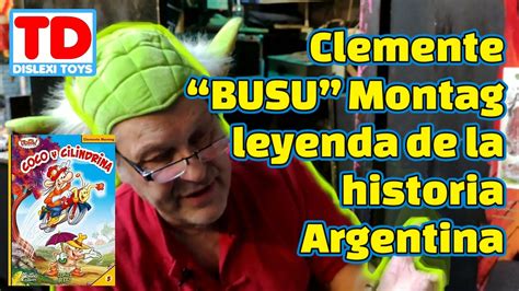 Clemente Busu Montag Leyenda De La Historieta Argentina Youtube