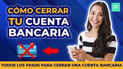 Cómo Hacer Una Carta De Cancelación De Cuenta Bancaria Carta Creativa