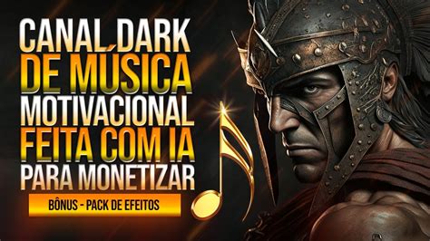 INCRÍVEL CANAL DARK DE MÚSICAS INÉDITAS LICENCIADAS FEITO IA QUE