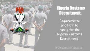 How To Apply For The Nigeria Customs Recruitment Vacancy