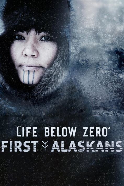 Life Below Zero First Alaskans 2022