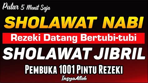 Sholawat Nabi Doa Pengabul Hajat Penarik Rezeki Paling Ampuh Sholawat