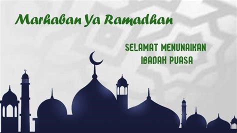 Ucapan Selamat Menunaikan Ibadah Puasa Marhaban Ya Ramadhan