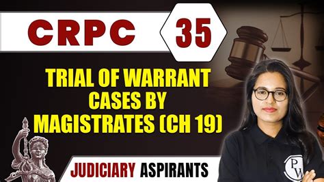 CrPC 35 Trial Of Warrant Cases By Magistrates Ch 19 Major Law