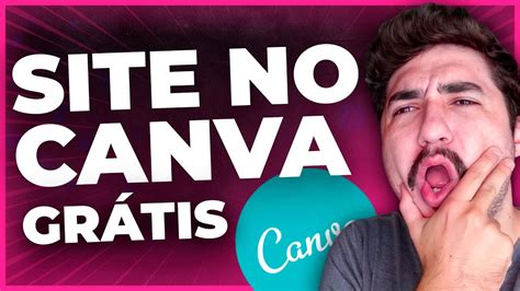 Como Criar Site No Canva De Gra A Tutorial Completo Youtube