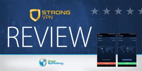 Strongvpn Review User Friendly And Feature Packed Vpn Service