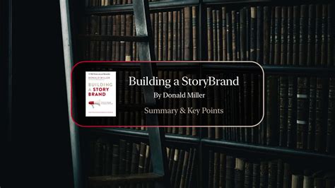 Building A StoryBrand Donald Miller Book Summary