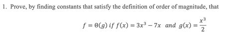 Solved 1 Prove By Finding Constants That Satisfy The