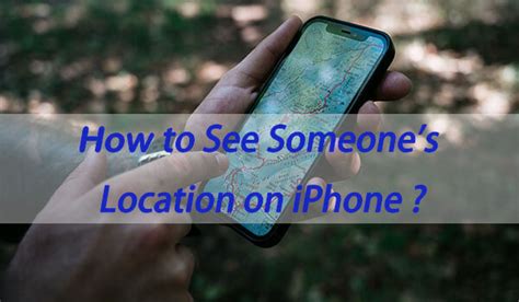 How To See Someone S Location On IPhone 5 Ways