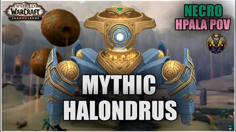 Mythic Halondrus Witness Draenor World Rank 489 NECRO HPALA POV