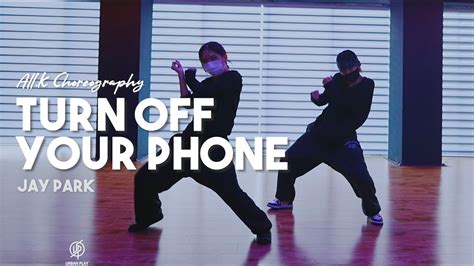 전화기를 꺼놔 Turn Off Your Phone Jay Park All K Choreography Urban