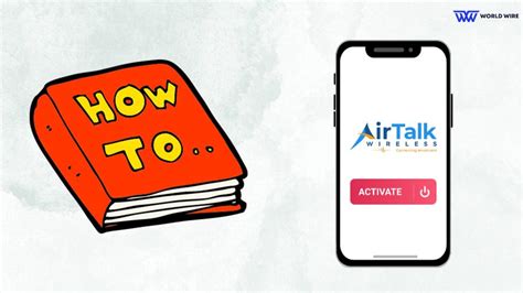 How Do I Activate My Airtalk Wireless Phone Complete Guide