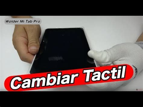 Cambiar Pantalla Tactil Wolder Mi Tab Pro Youtube