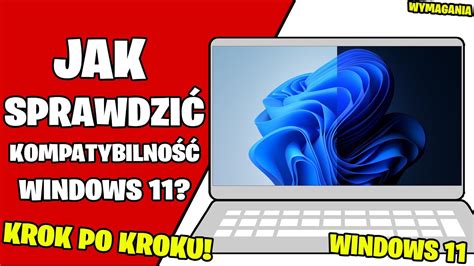 Pc Health Check Jak Sprawdzi Kompatybilno Windows Jakie S