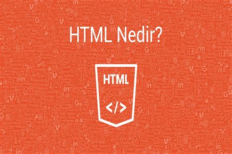 Html Özellikleri Nelerdir Güncel Oku