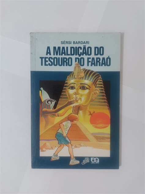 A Maldição Do Tesouro Do Faraó - A Maldição do Tesouro do Faraó - Sérgio Bardari - Seboterapia - Livros