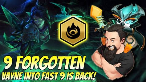 9 Forgotten Vayne Into Fast 9 Is Back TFT Reckoning Teamfight