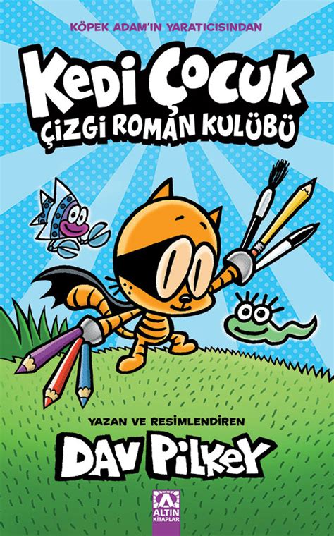 KEDİ ÇOCUK DAV PILKEY Altın Kitaplar