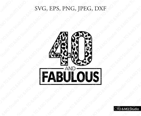 Forty Birthday Svg 40th Birthday Svg 40th Birthday Birthday Svg