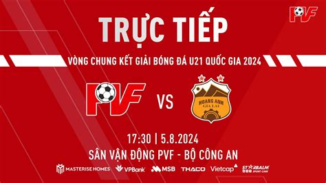 Tr C Ti P U Pvf Vs U Lpbank Ho Ng Anh Gia Lai V Ng Chung K T