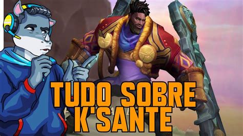 TUDO SOBRE K Sante o Novo Campeão do LOL YouTube