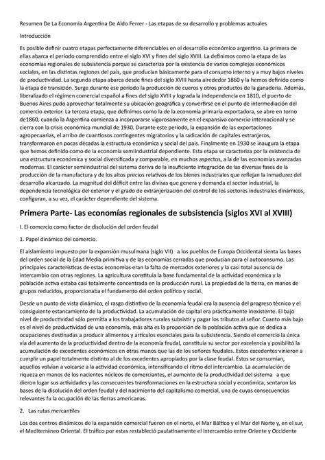 Resumen De La Economia Argentina De Aldo Ferrer La Primera Abarca El