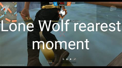 Lone Wolf 1 Vs 1 But 6 Kill Rearest Moment In Free Fire Youtube