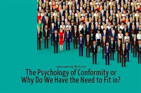 The Psychology of Conformity or Why Do We Have the Need to Fit in? - Learning Mind