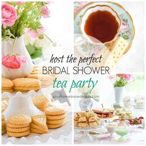 Host The Perfect Tea Party Bridal Shower Your Homebased Mom