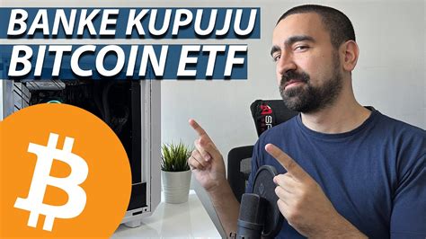 PRIČAJU JEDNO RADE DRUGO BANKE KUPUJU BITCOIN YouTube