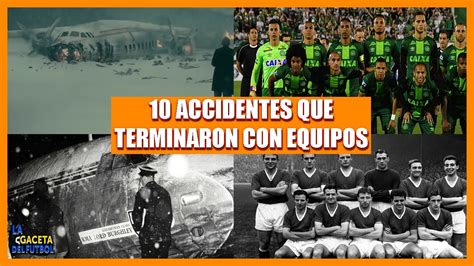 Tragedias Del F Tbol Que Terminaron Con La Vida De Equipos Enteros