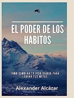 Gratis EPUB PDF El poder de los hábitos cómo cambiar tu vida diaria