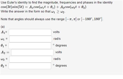 Solved Use Euler S Identity To Find The Magnitude Chegg