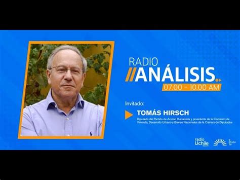 Tomás Hirsch Primera Edición de Radioanalisis 03 01 2024 YouTube