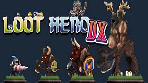 Loot Hero Dx Gameplay Pc All The Loot Youtube