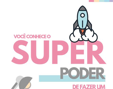 O Super Poder De Fazer Um Pouquinho Todo Dia