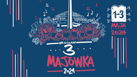 3 Majówka 2024 we Wrocławiu Bilety Artyści Atrakcje Noclegi